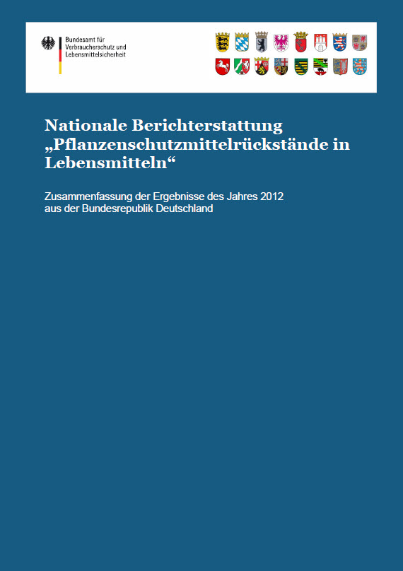 Berichte zur Nationalen Berichterstattung Pflanzenschutzmittelrückstände