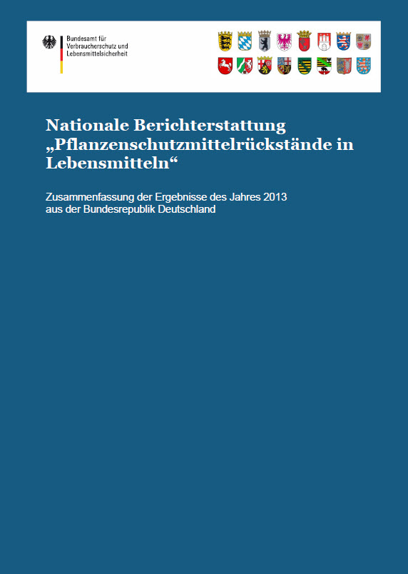 Berichte zur Nationalen Berichterstattung Pflanzenschutzmittelrückstände