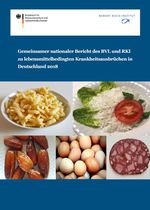 Gemeinsamer nationaler Bericht des BVL und RKI zu lebensmittelbedingten Krankheitsausbrüchen in Deutschland 2018